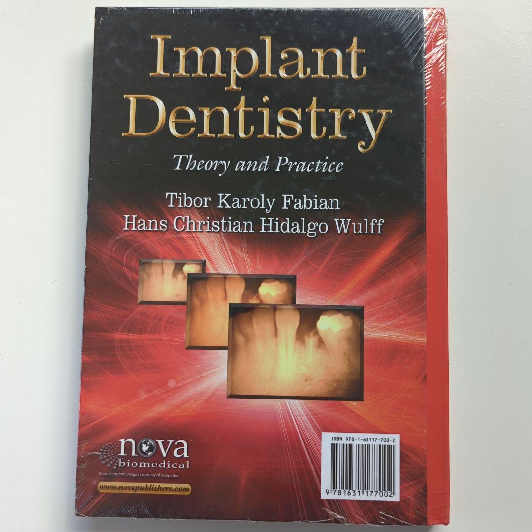 健康・医学 Implant Dentistry: Theory and Practice