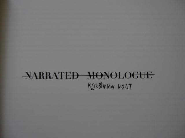 NARRATED MONOLOGUE　Korbinian Vogt　限定500部
