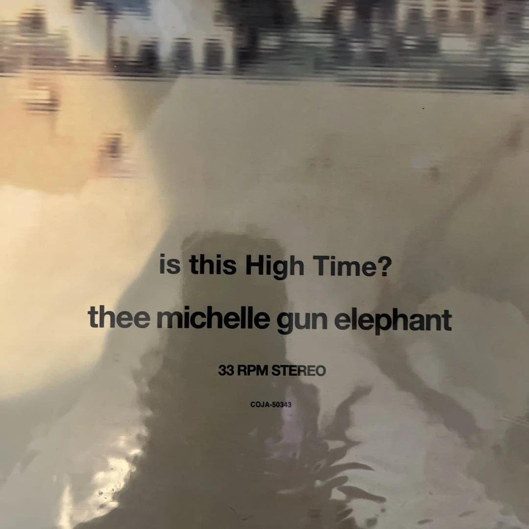 【貴重】ミッシェルガンエレファント　is this High Time?レコード