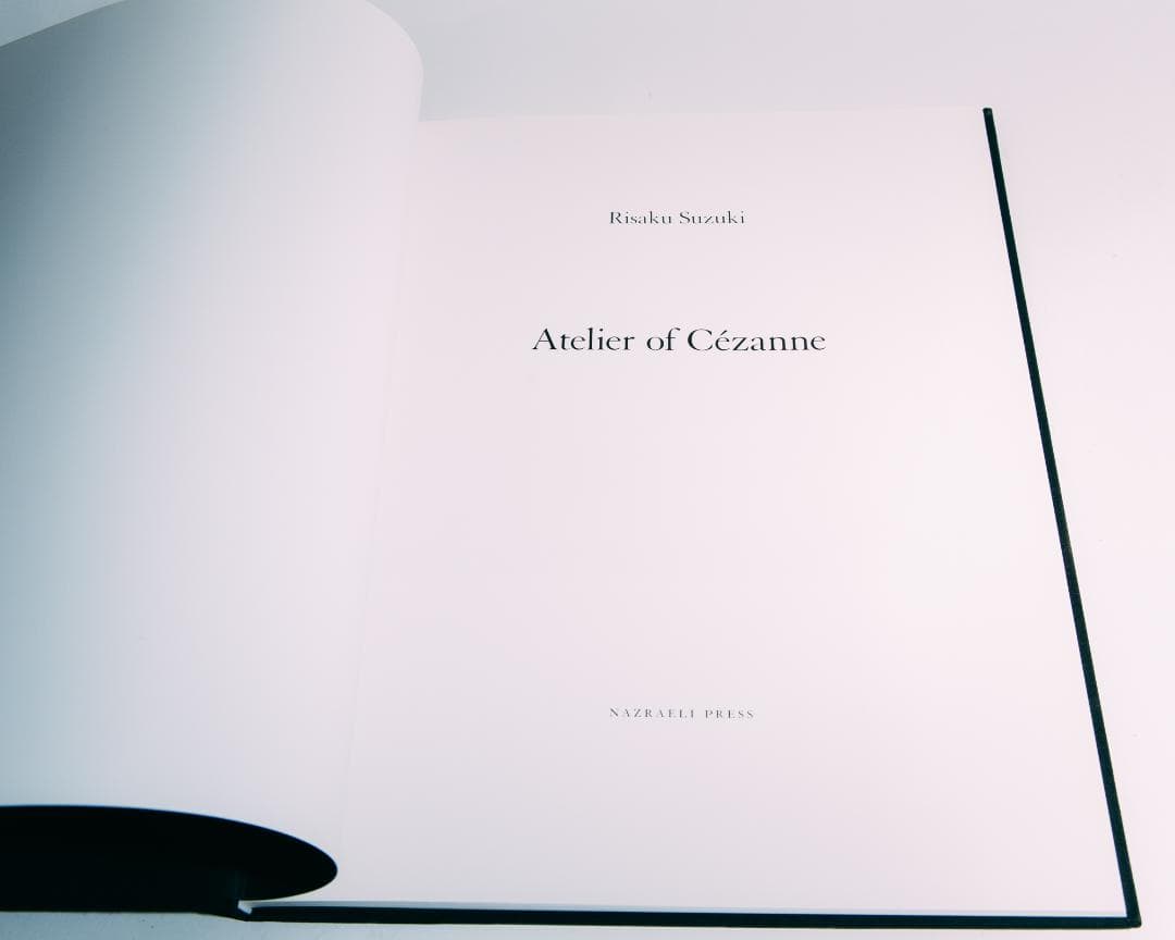 鈴木理策 Atelier of Cézanne