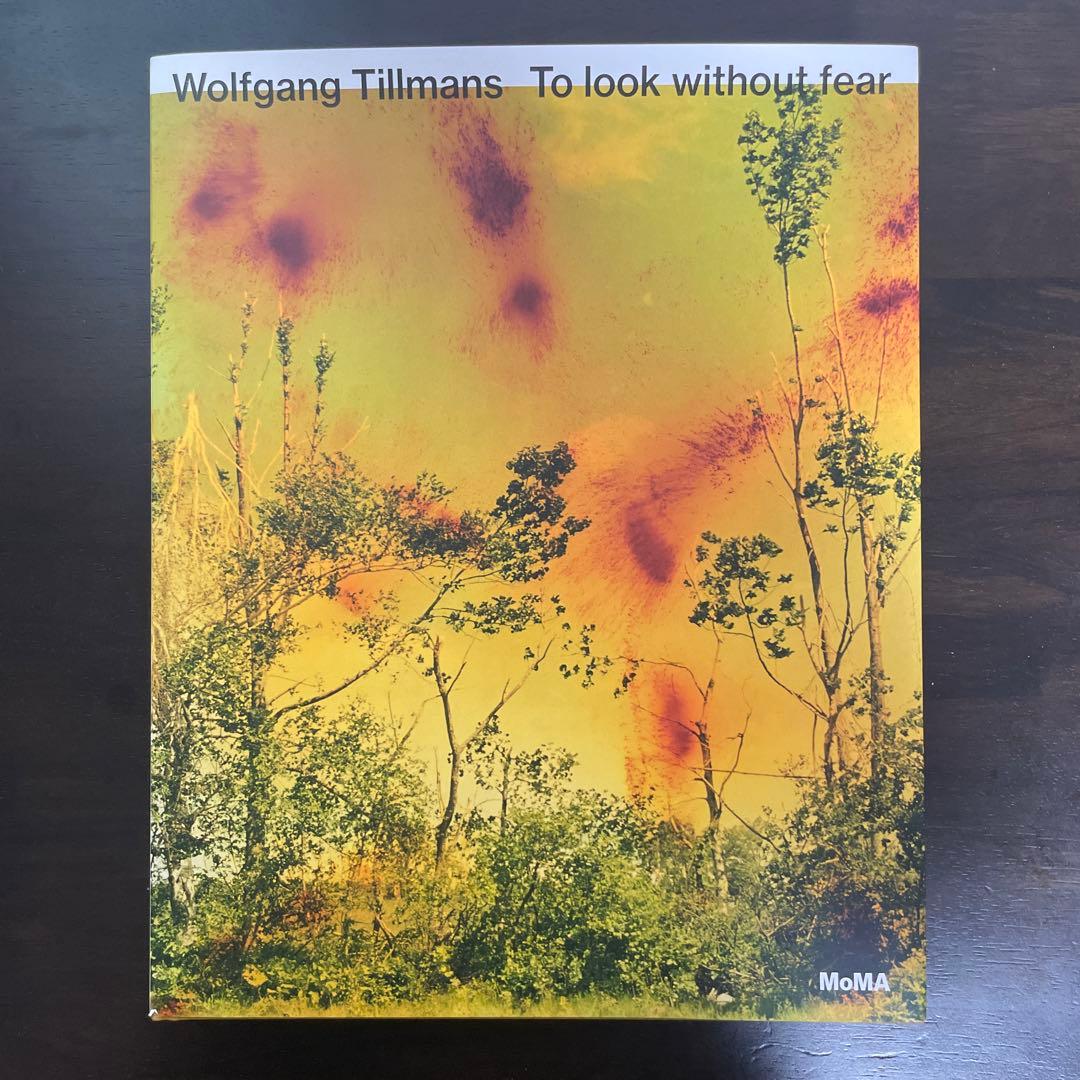 洋書 Wolfgang Tillmans To look without fear