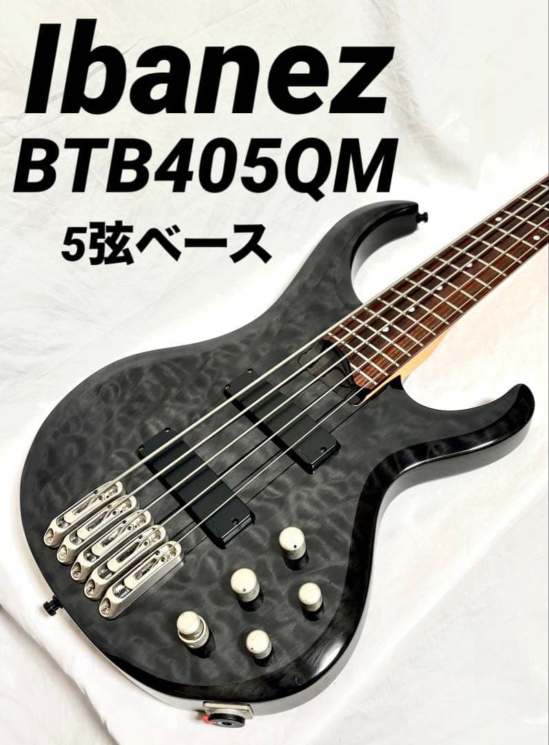 【5弦ベース】Ibanez ベース BTB405QM