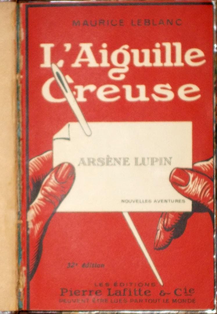ルブラン原作「虚ろな針」(奇巌城)ラフィット社初刊本・豪華装丁本！・怪盗ルパン