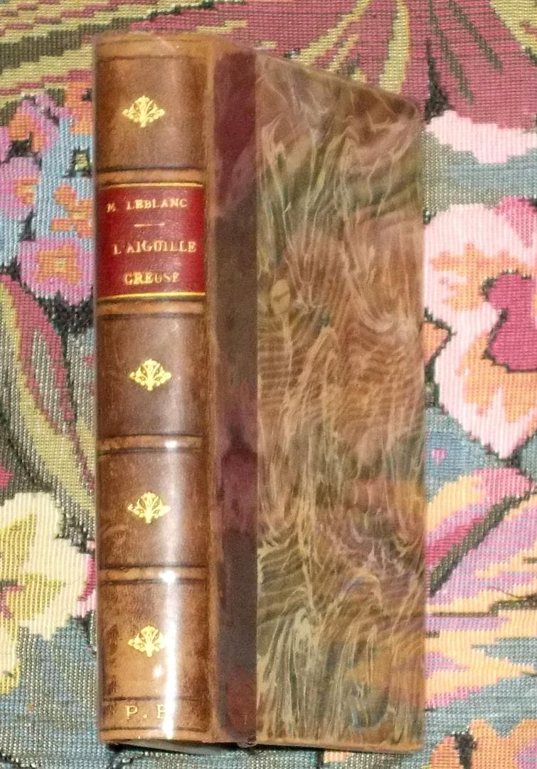 ルブラン原作「虚ろな針」(奇巌城)ラフィット社初刊本・豪華装丁本！・怪盗ルパン