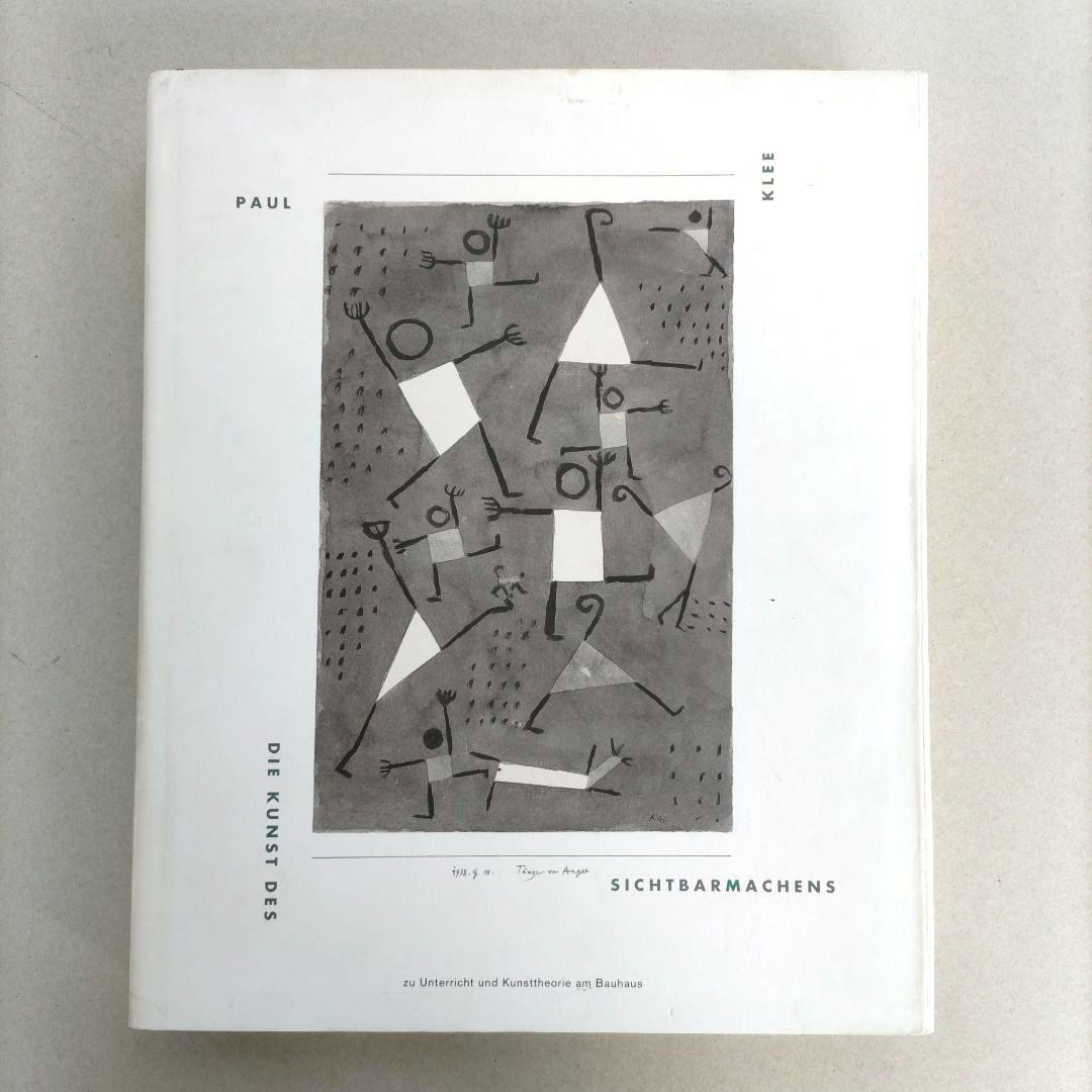 アート・デザイン・音楽 PAUL KLEE:Die Kunst des Sichtbarmachens