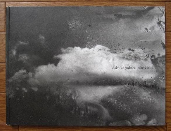 site / cloud　横田大輔　Daisuke Yokota　直筆サイン入り