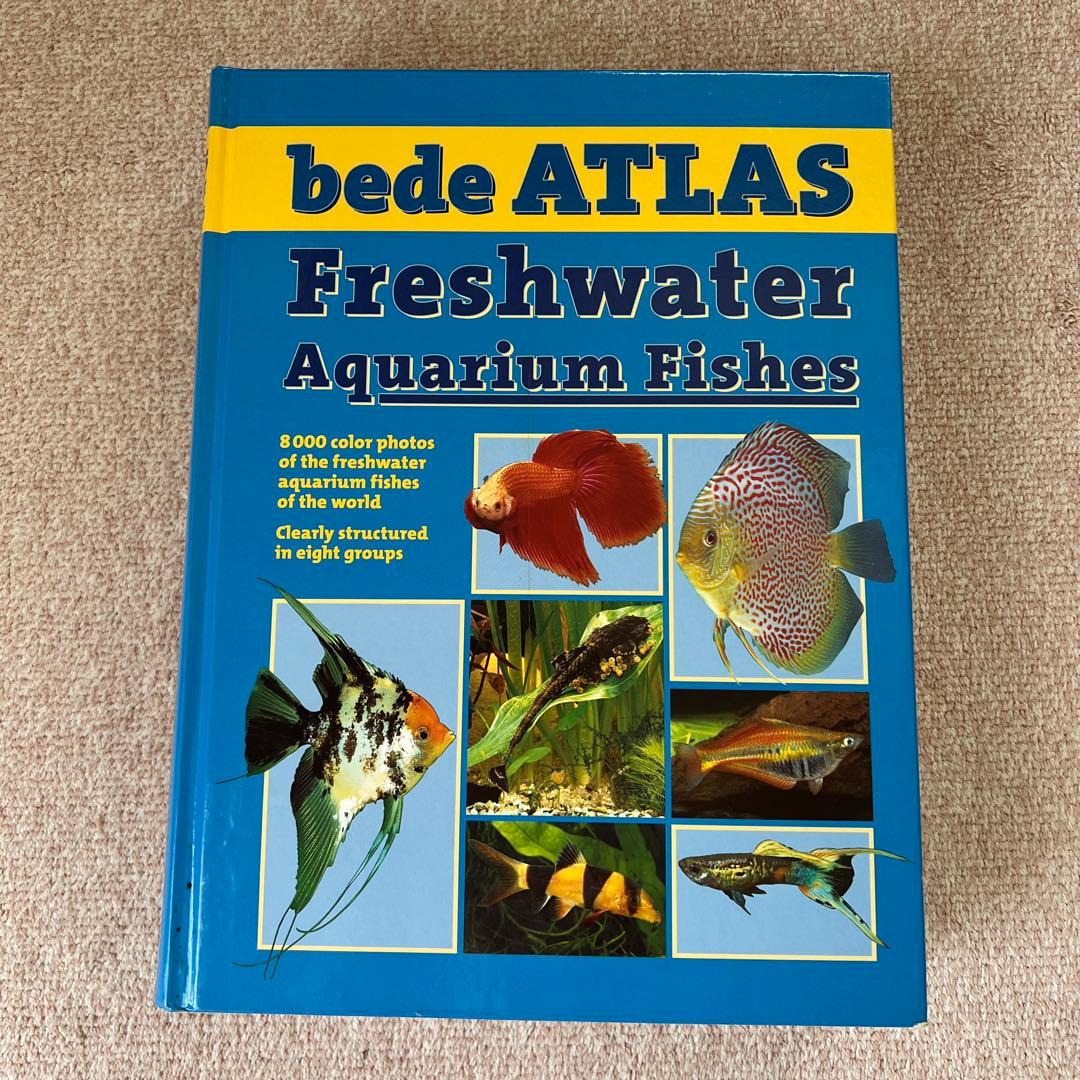 洋書　Freshwater Aquarium Fishes 淡水魚　大型本