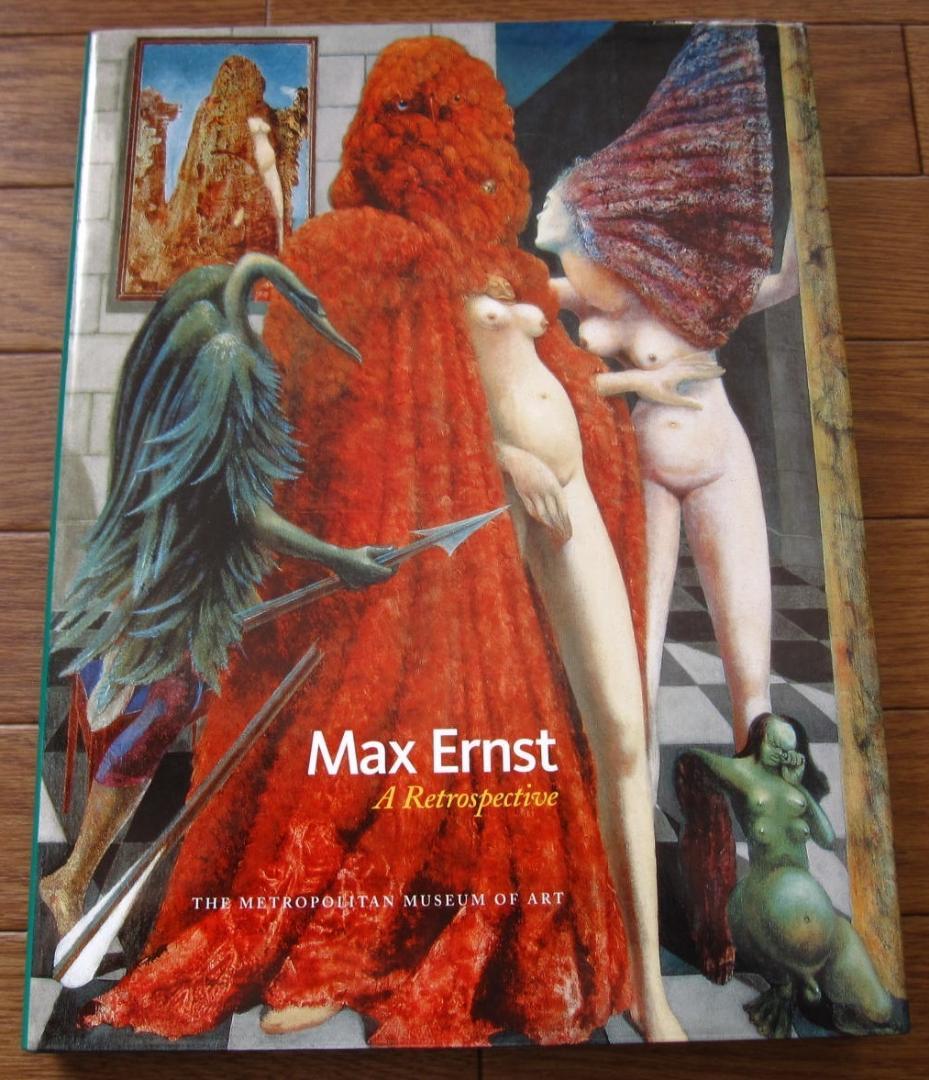 Max Ernst: A Retrospective　マックス・エルンスト