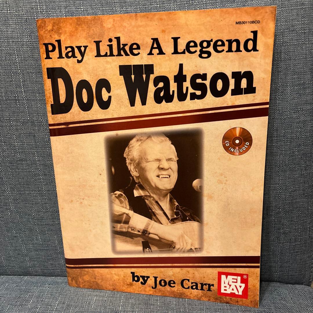 アート・デザイン・音楽 Play Like A Legend: Doc Watson