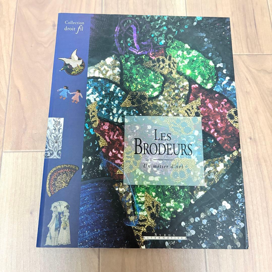 【洋書】Les Brodeurs: Un métier d'art