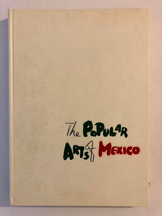 メキシコの民芸　利根山光人 ヴィンテージ 1972