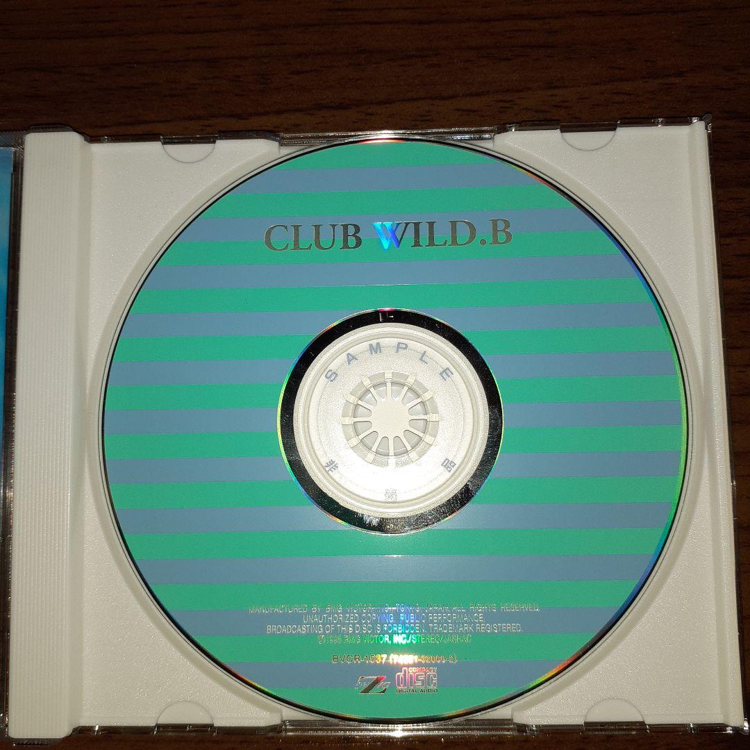 激レア 非売品 見本品【CLUB WILD.B 】CD(最安値)