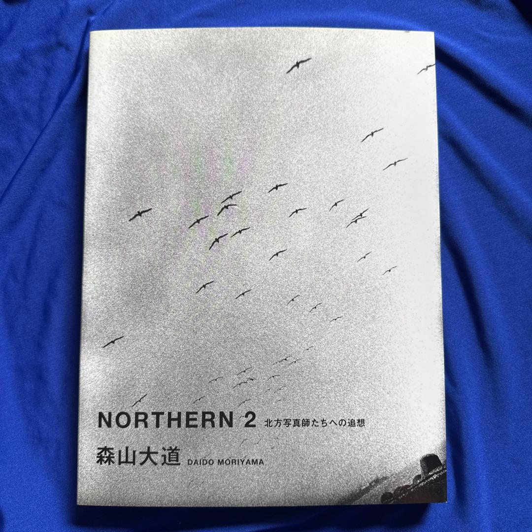 森山大道　NORTHERN 2　北方写真師たちへの追想　著者直筆サイン　新品