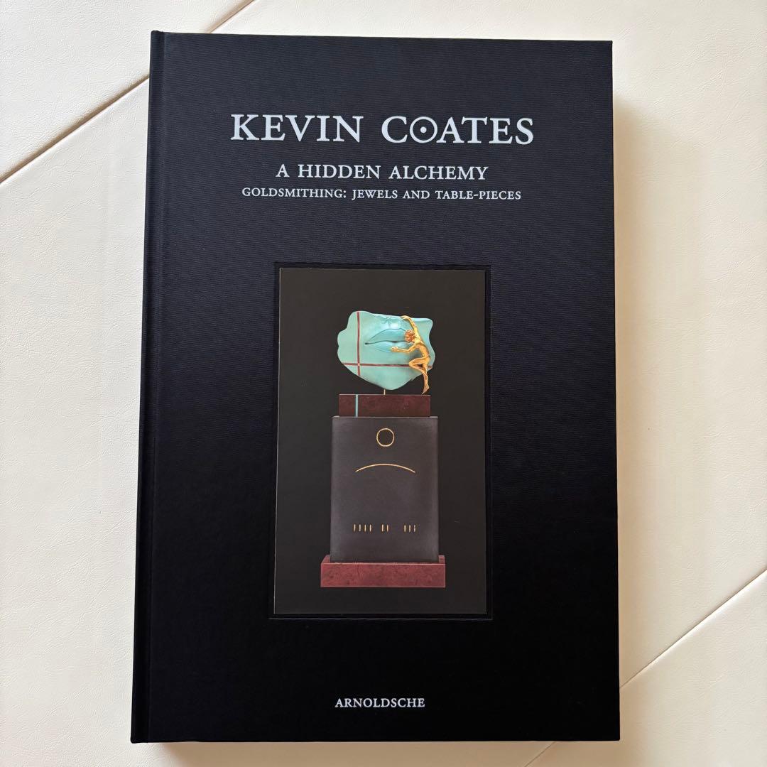 Kevin Coates A Hidden Alchemy ケヴィンコーツ作品集