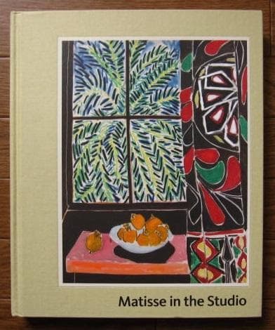 アート・デザイン・音楽 Matisse in the Studio / Henri Matisse