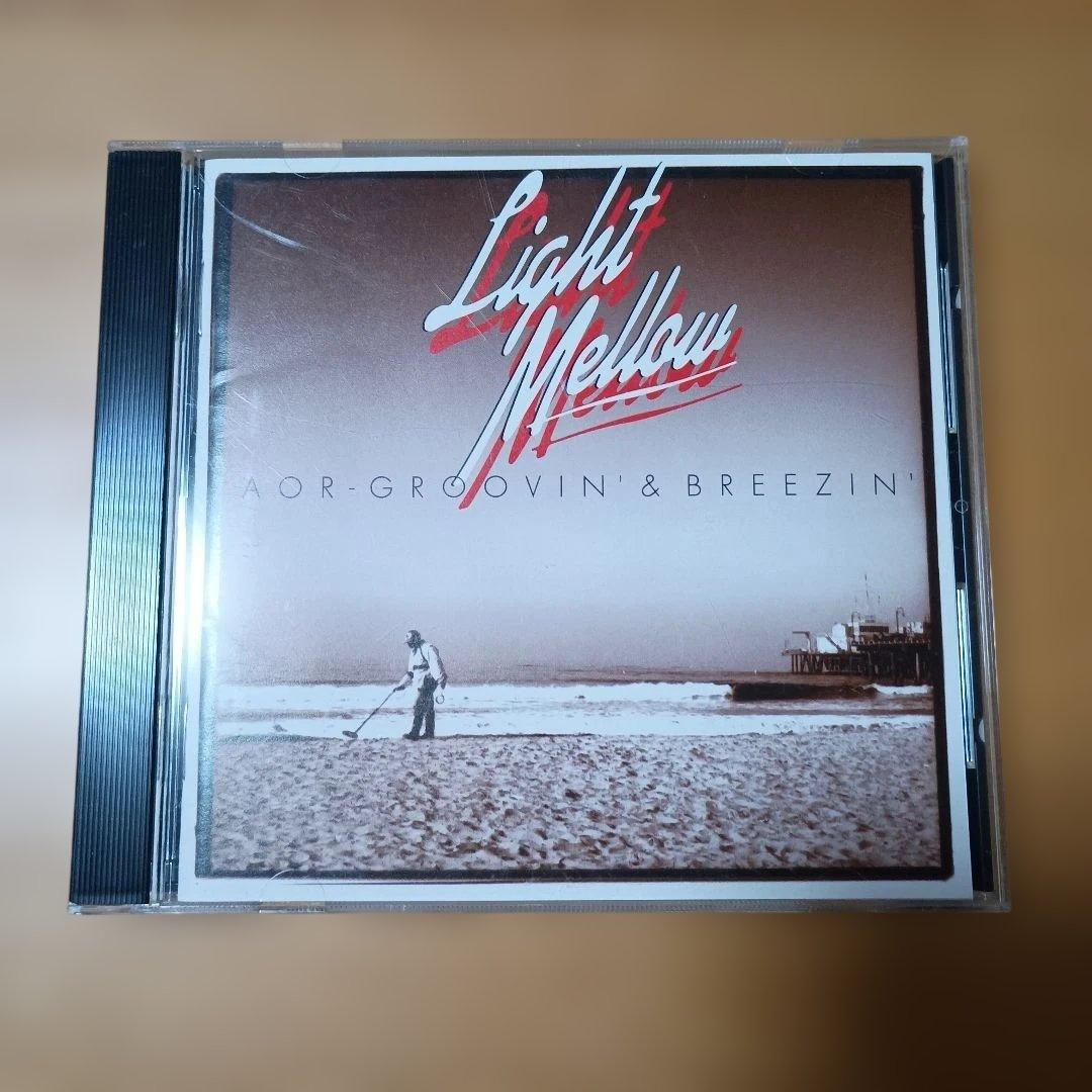 洋楽 CD Light Mellow: AOR-Groovin' & Breezin'