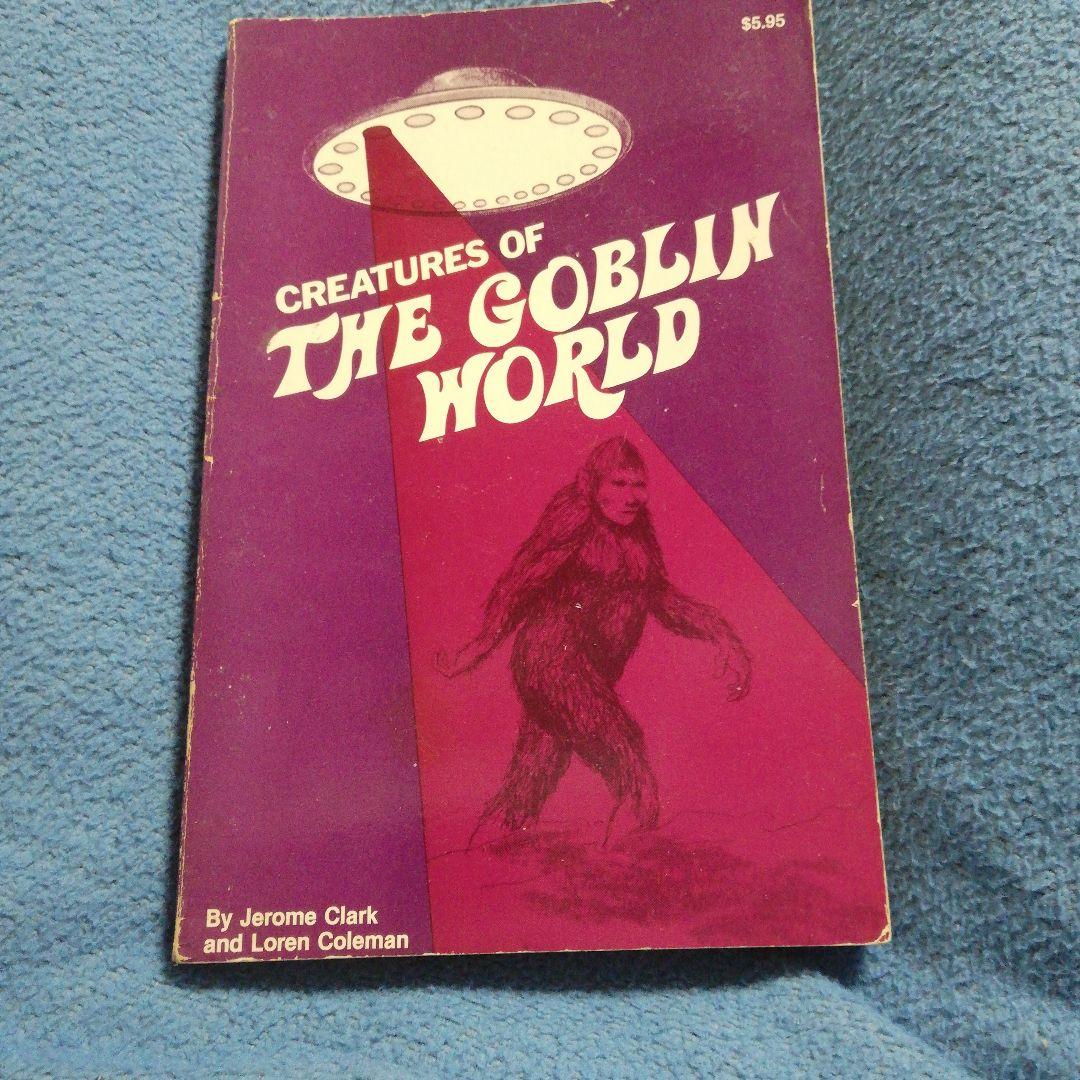 洋書 CREATURES OF THE GOBLIN WORLD by Clark