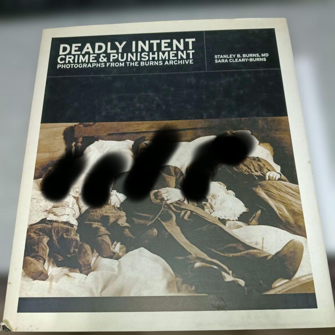 stanley b. burns DEADLY INTENT犯罪死体