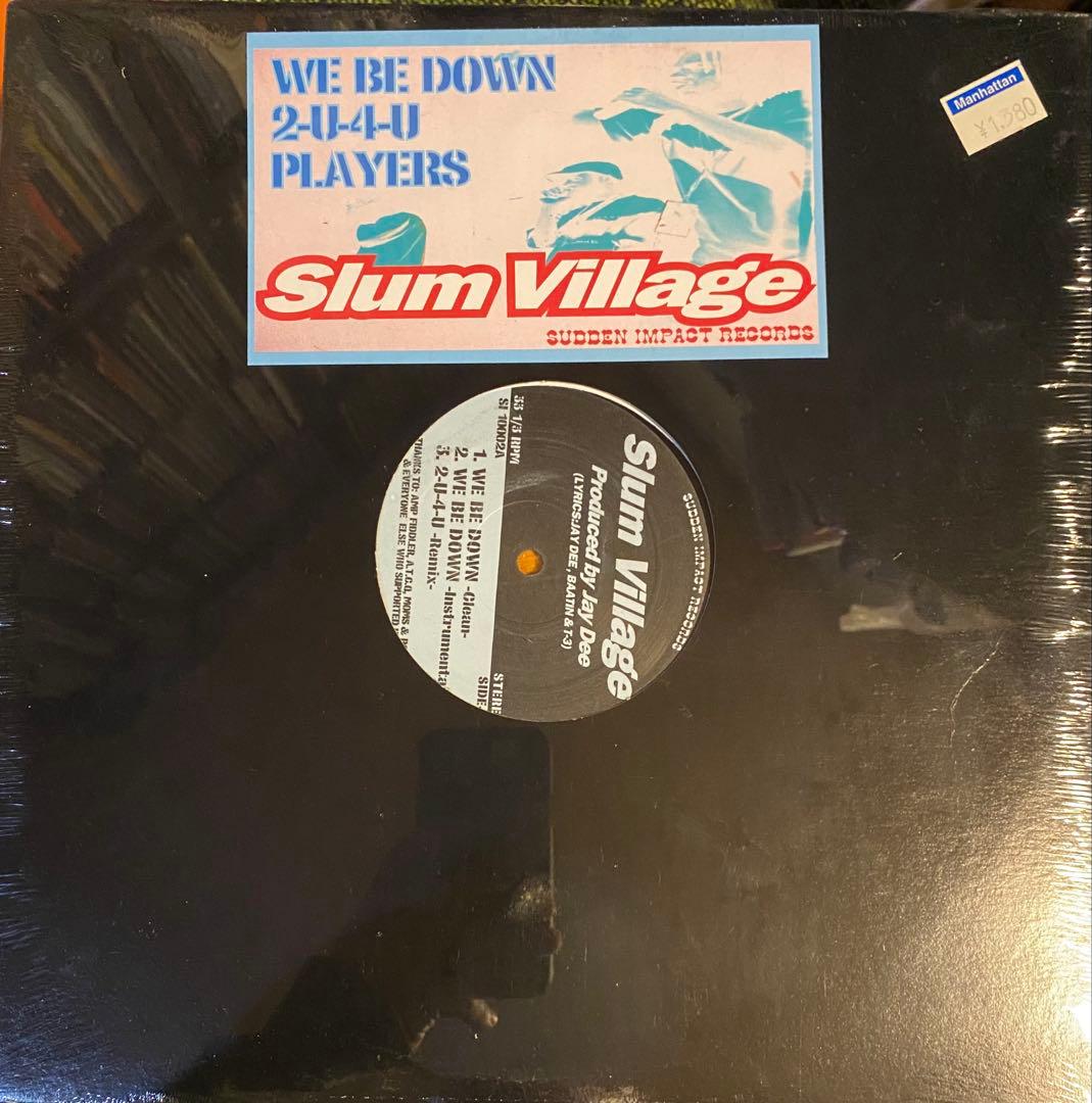 Slum Village - We Be Down シールド