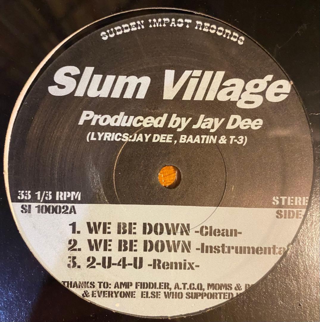 Slum Village - We Be Down シールド
