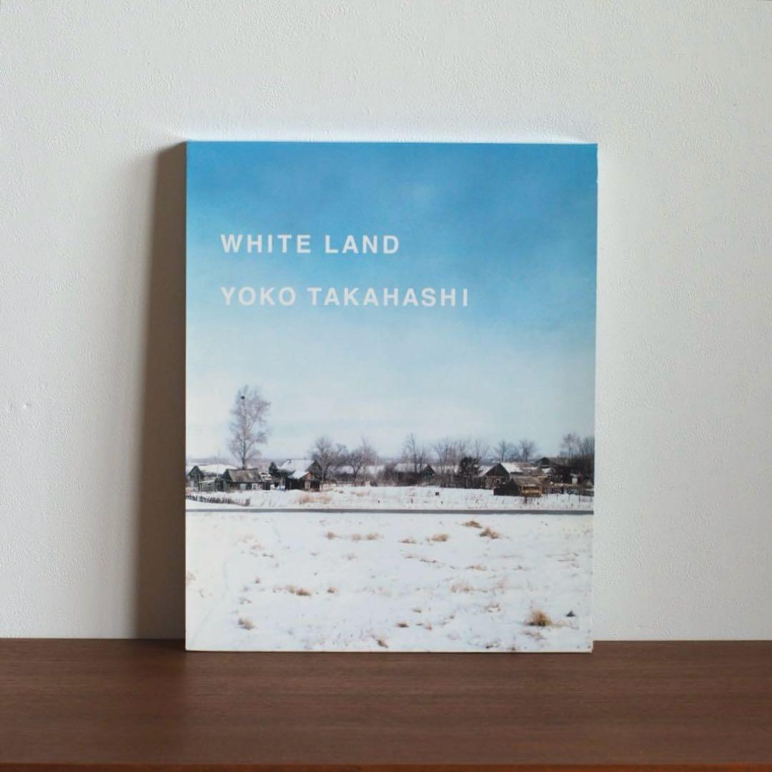 絶版｜WHITE LAND 高橋ヨーコ　写真集　アートブック
