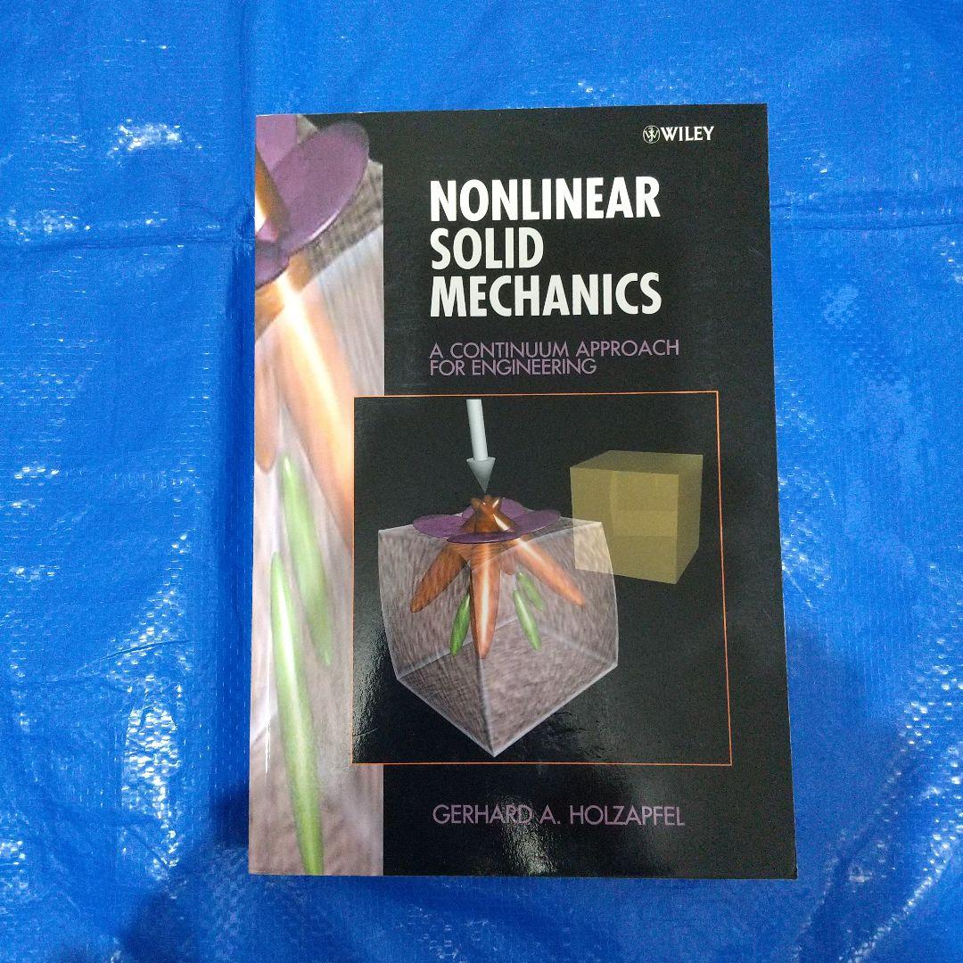 洋書 Nonlinear Solid Mechanics