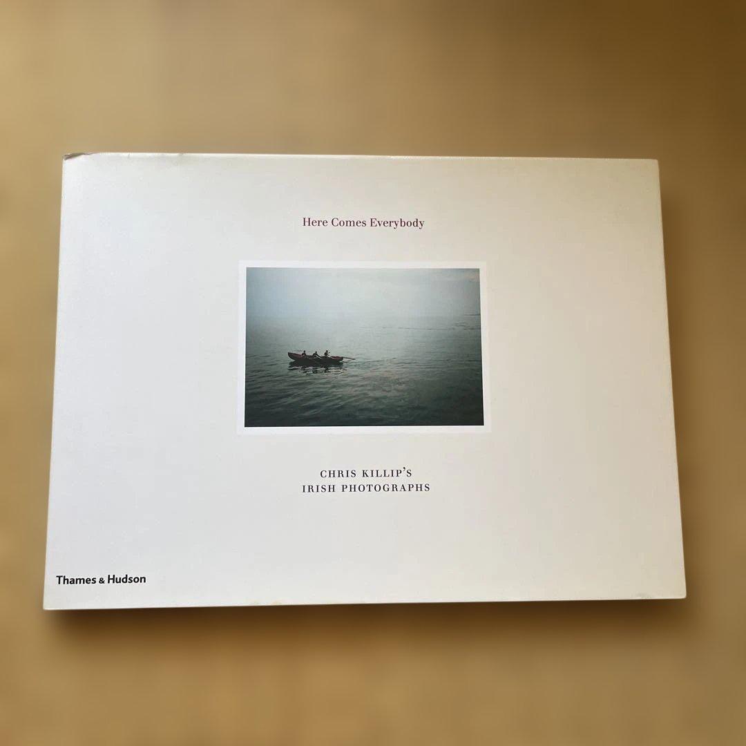 Here Comes Everybody Chris Killip's 写真集