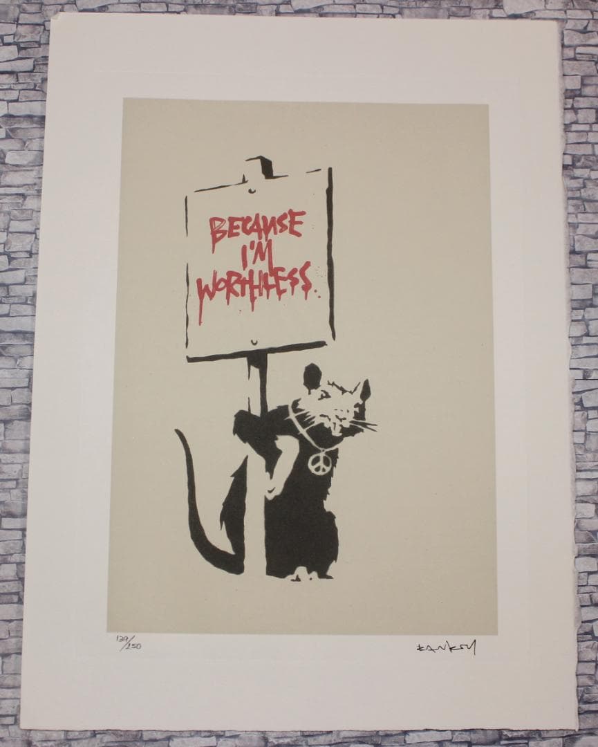 バンクシー Because I´m Worthless エスタンプリトグラフ