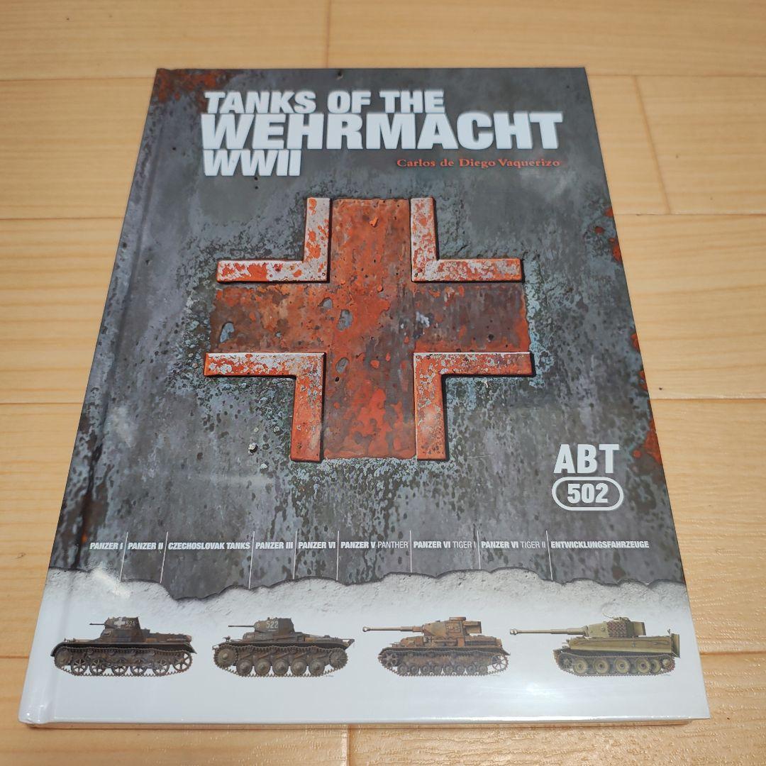洋書 Tanks of the Wehrmacht WWII ABT 502