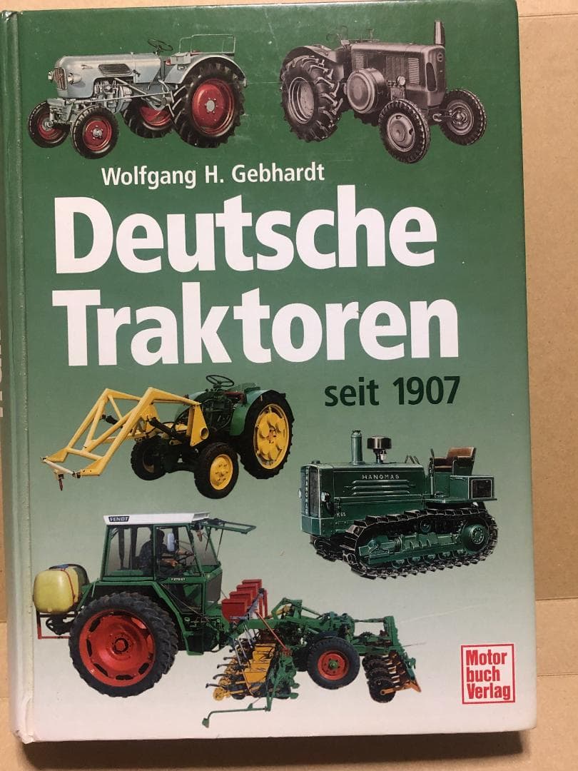 洋書 Deutsche Traktoren seit.1907