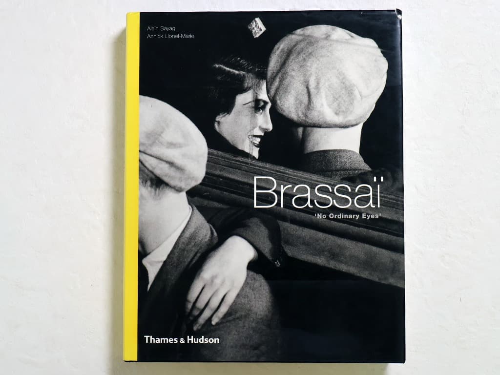 Brassaai ブラッサイ 「非凡なる眼」写真集