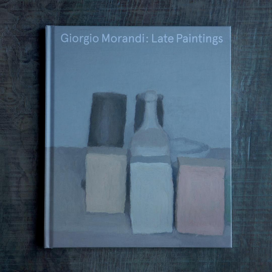 Giorgio Morandi: Late Paintings モランディ 画集