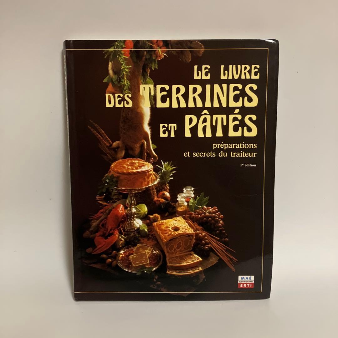 フランス語　パテとテリーヌに関する料理本　レシピ
