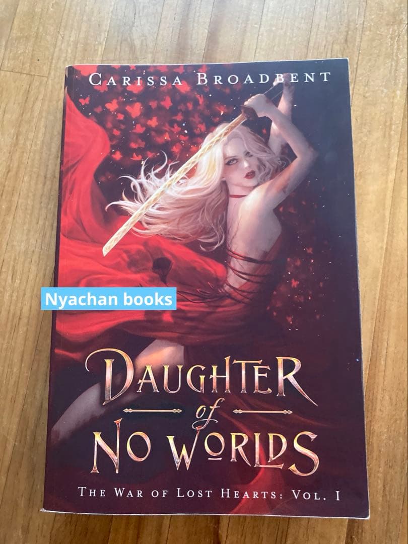 洋書 DAUGHTER OF NO WORLDS Carissa Broadbent
