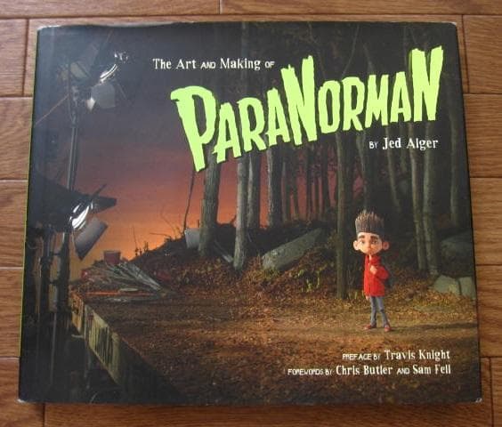 The Art and Making of ParaNorman　パラノーマン