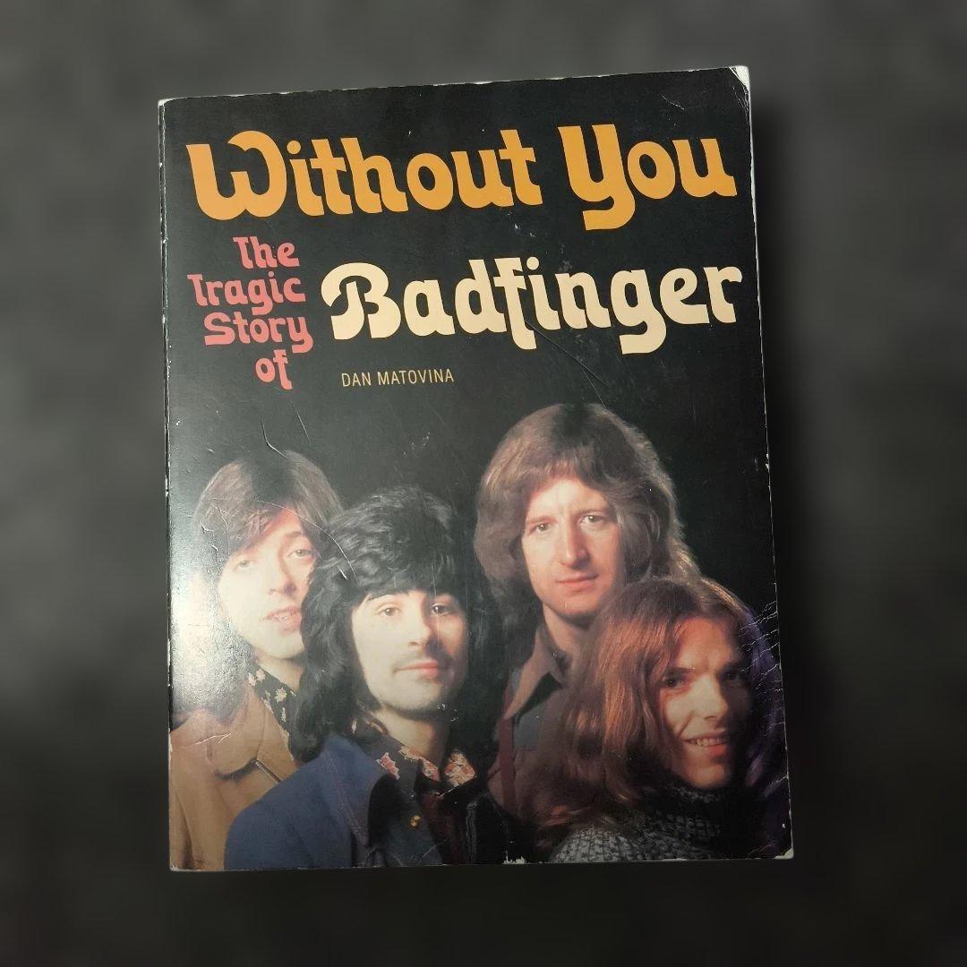 Withoutyou　The tragic story of Badfinger