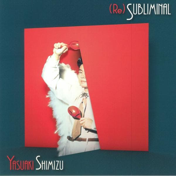 洋楽 YASUAKI SHIMIZU - (Re)Subliminal