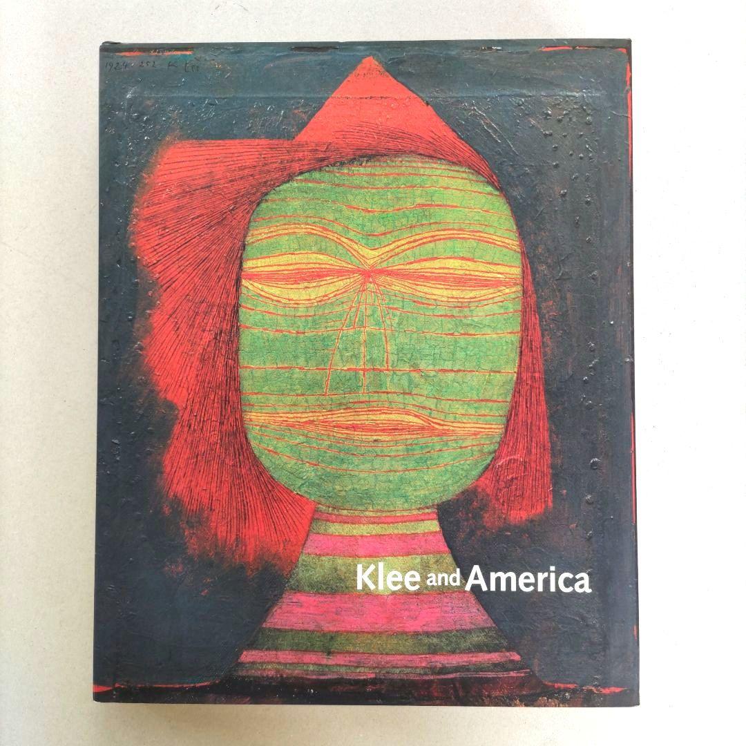 【希少】Klee and America:Paul Klee/パウル・クレー