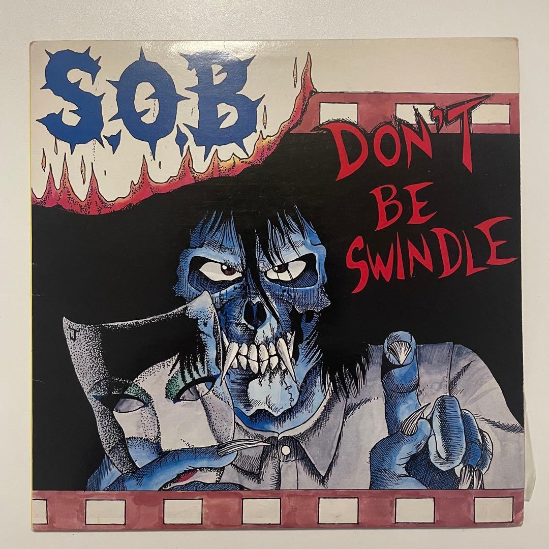 S.O.B. DON'T BE SWINDLE 12インチ　レコード