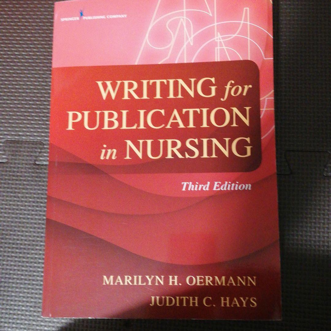 洋書 Writing for publication in nursing