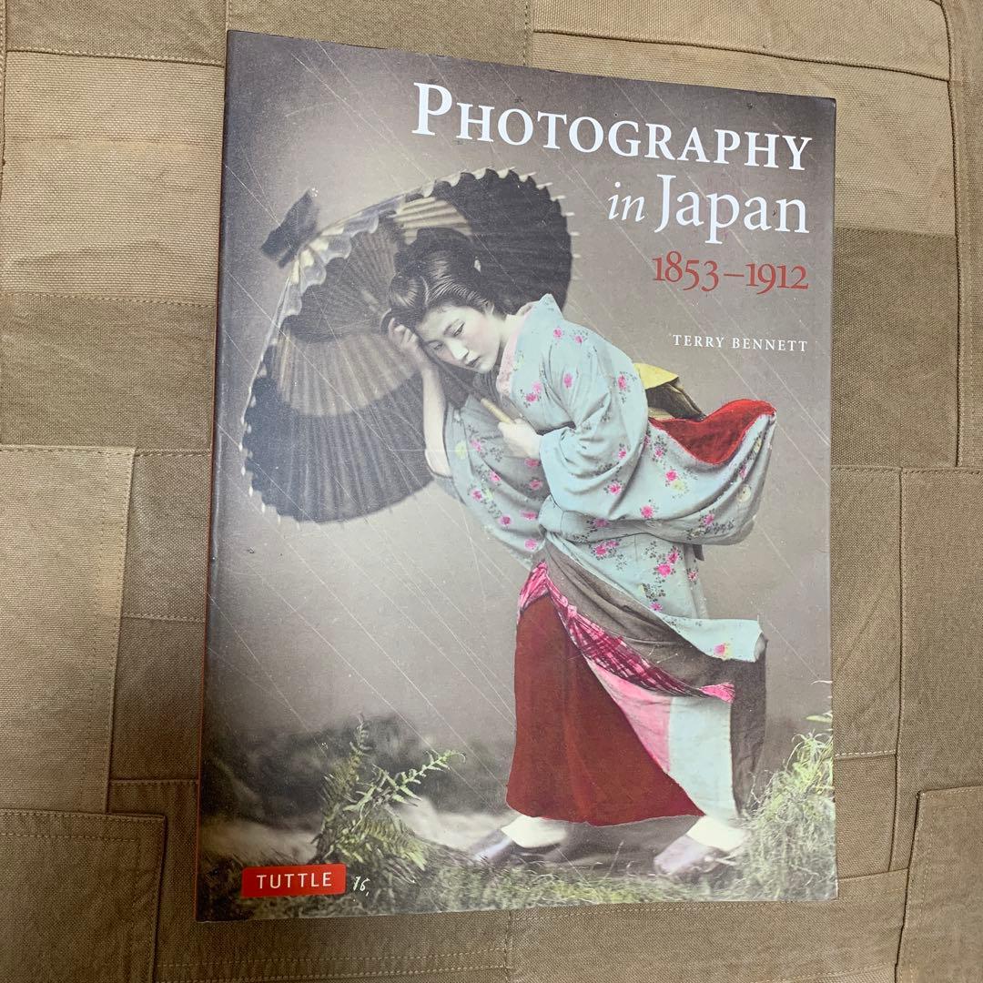 PHOTOGRAPHY in Japan 1853-1912／テリー・ベネット