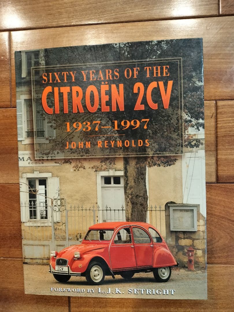 洋書 Sixty Years of the Citroen 2CV 1937-1997
