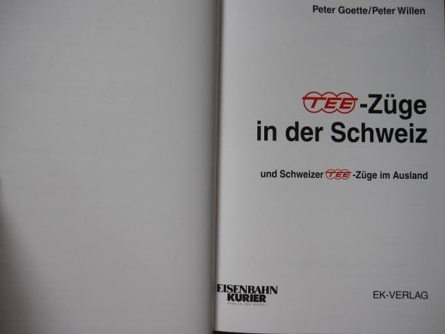 洋書 TEE-Zuege in der Schweiz / PeterGoette