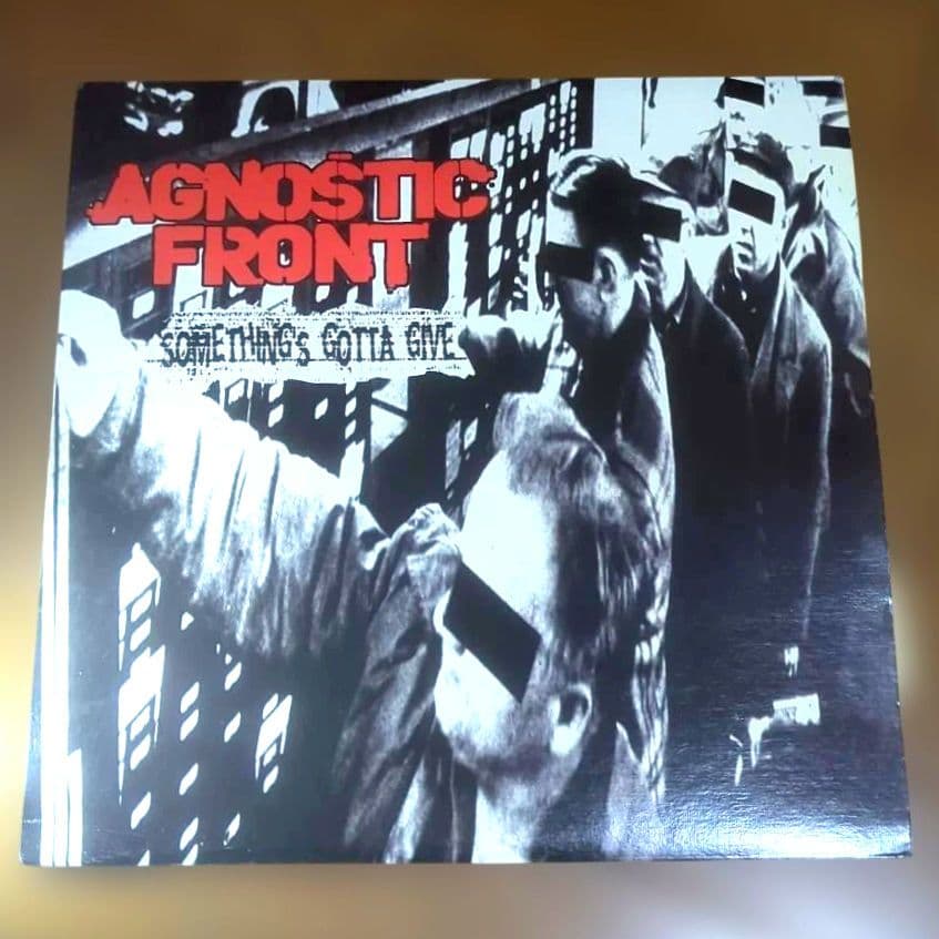 洋楽 AGNOSTIC FRONT / SOMETHING'S GOTTA GIVE