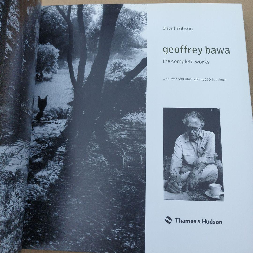 アート・デザイン・音楽 BAWA: Geoffrey Bawa: The Complete Works