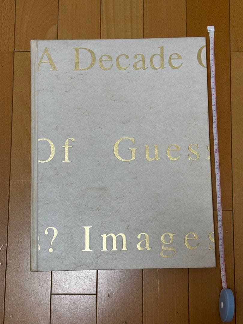 アート・デザイン・音楽 A Decade of Guess? Images 1981 to 1991