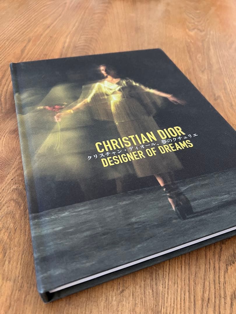 クリスチャン・ディオール　夢のクチュリエ展　展覧会公式図録 dior