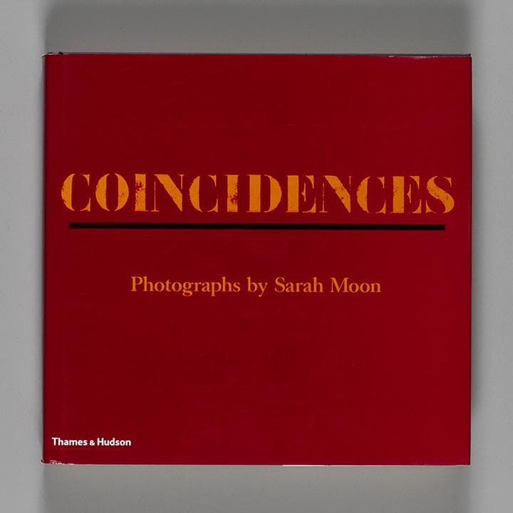 アート・デザイン・音楽 Coincidences Photo by Sarah Moon