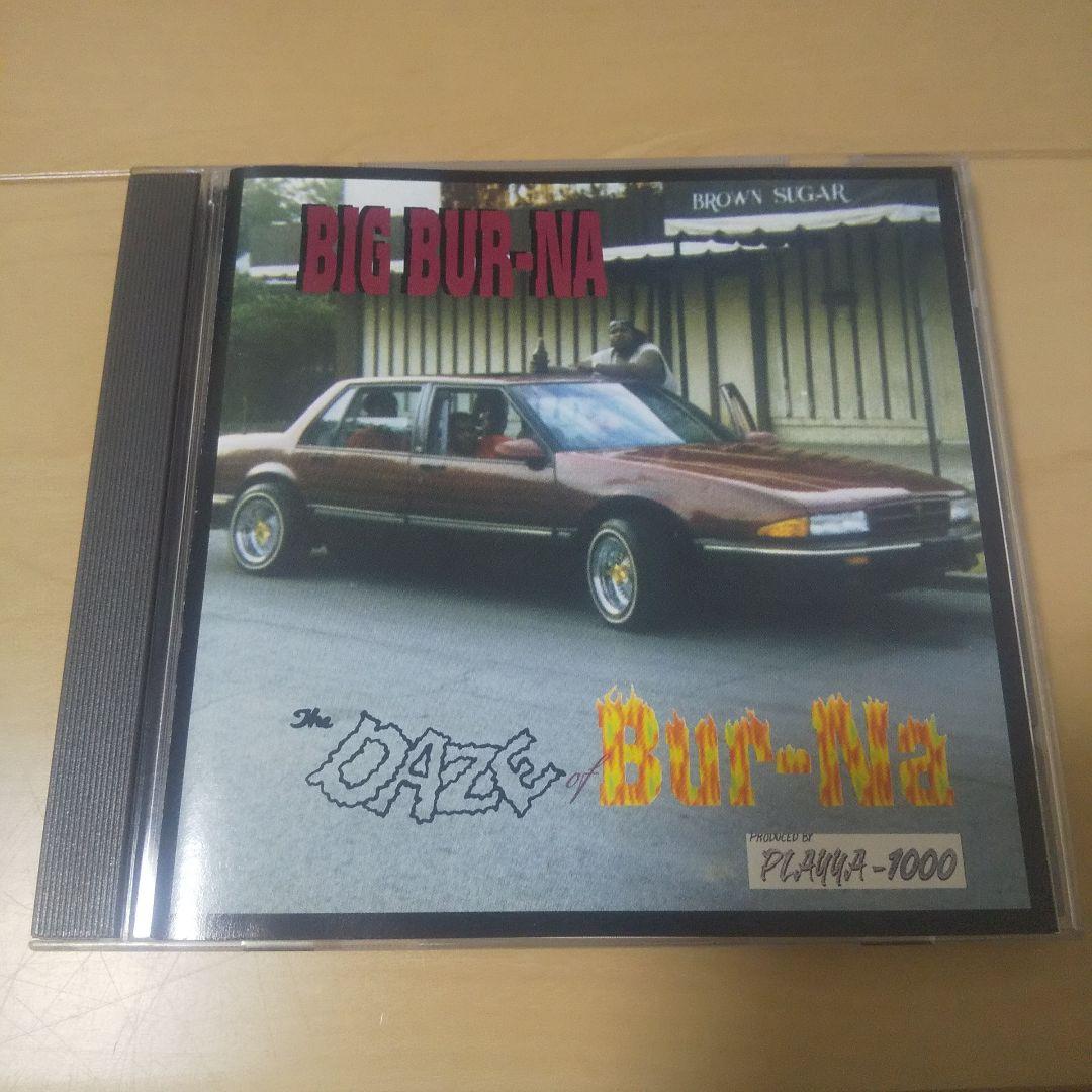 洋楽 BIG BUR-NA Daze of Bur-na g-rap g-luv