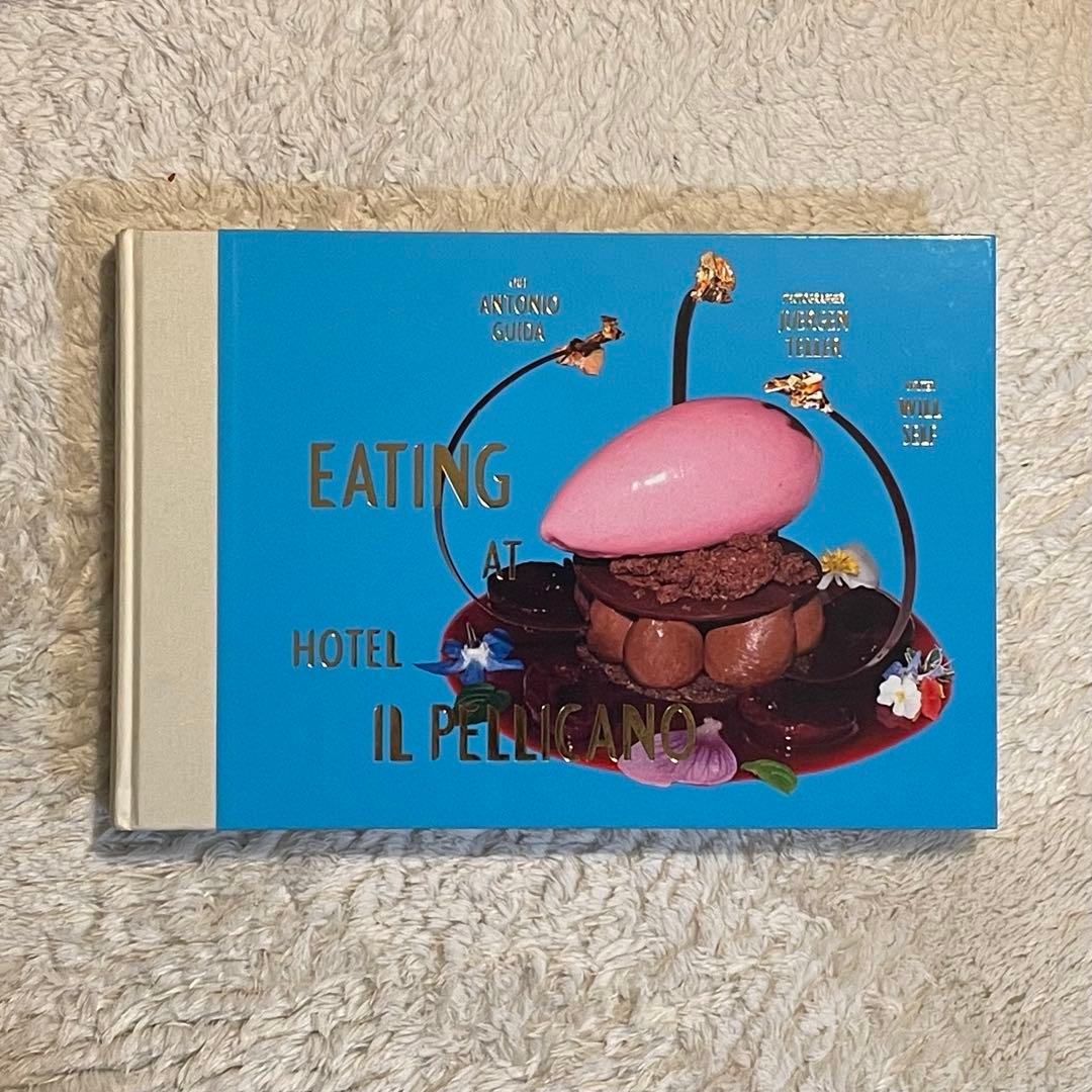 アート・デザイン・音楽 EatingatHotelIlPellicano/Juergen Teller